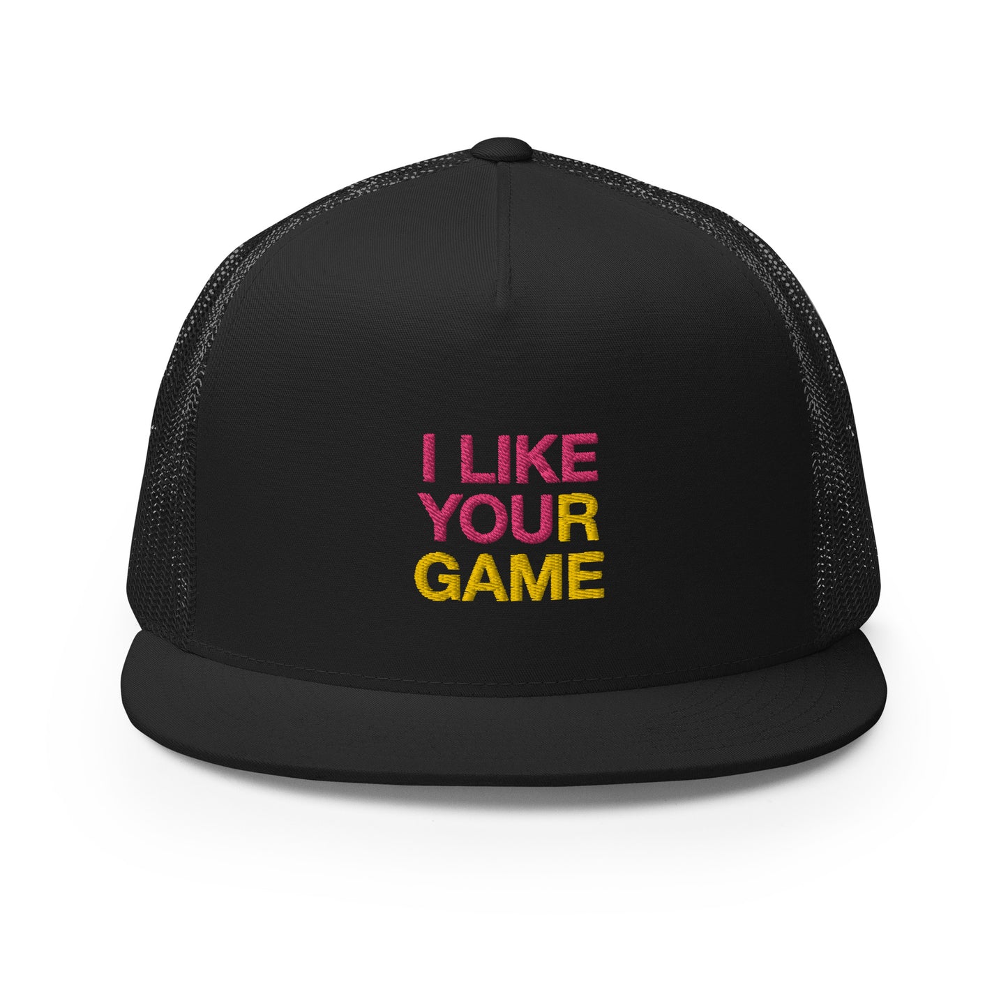 I LIKE YOUR GAME Trucker Cap