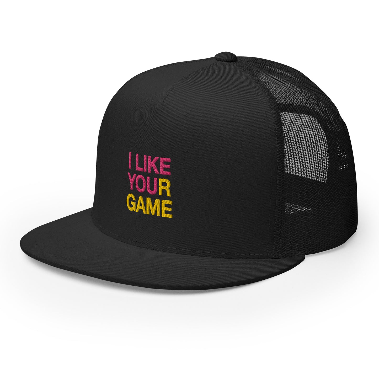 I LIKE YOUR GAME Trucker Cap