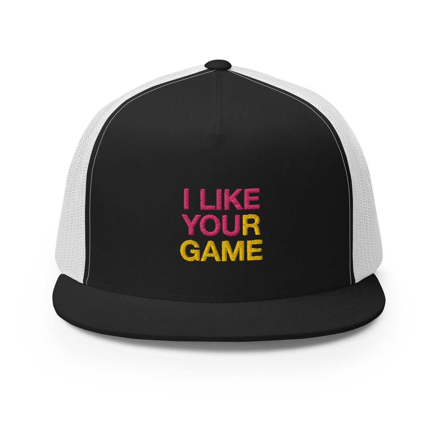 I LIKE YOUR GAME Trucker Cap