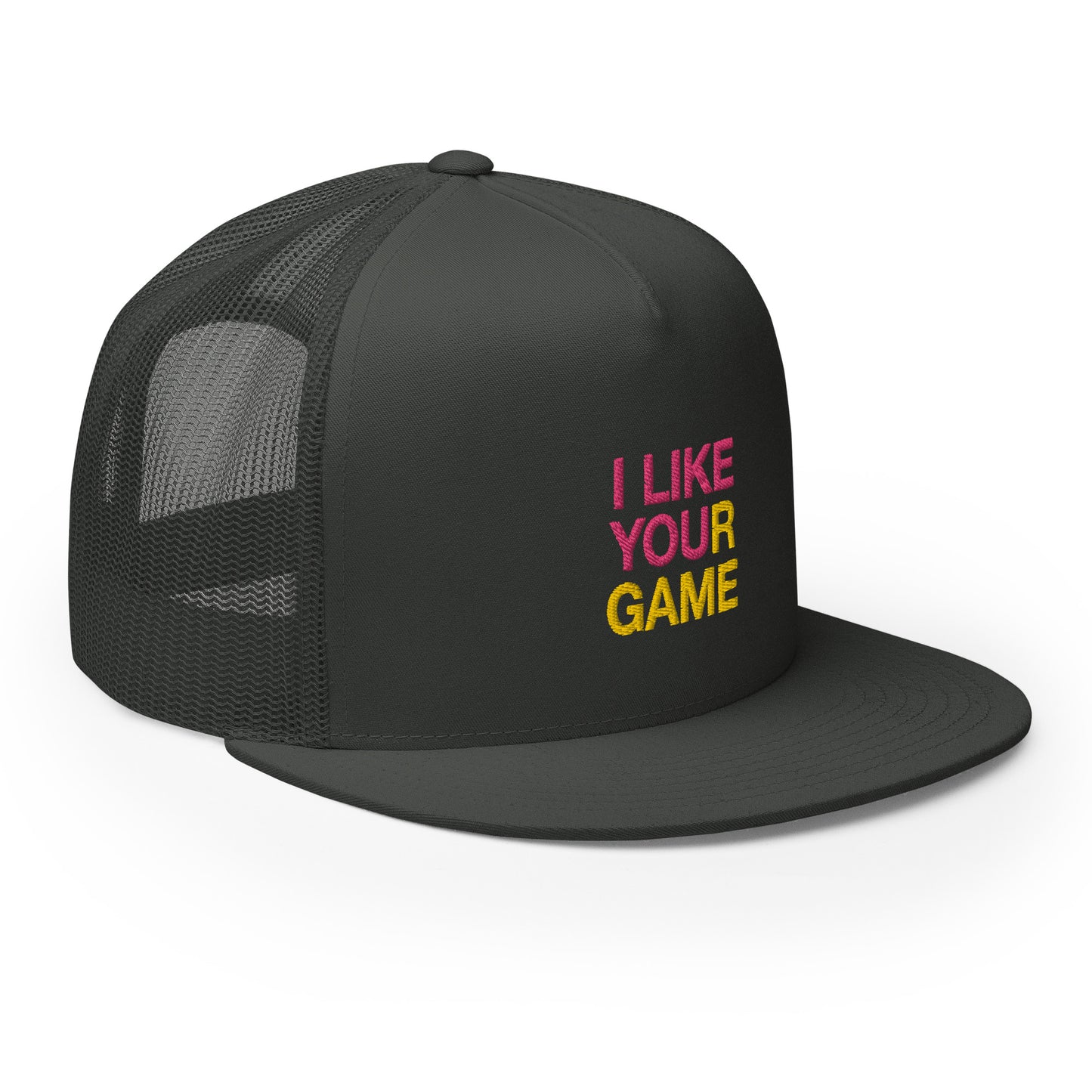 I LIKE YOUR GAME Trucker Cap