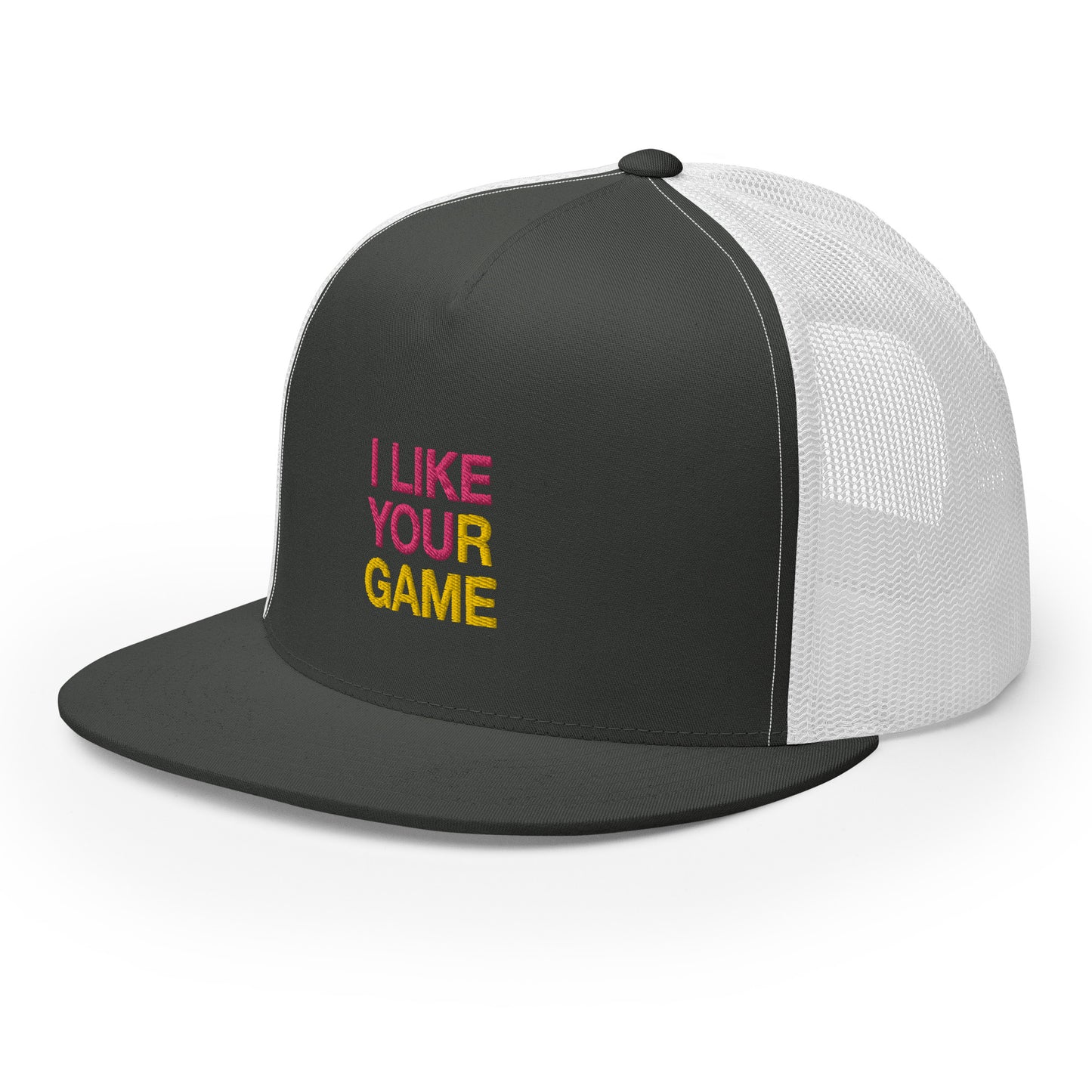 I LIKE YOUR GAME Trucker Cap