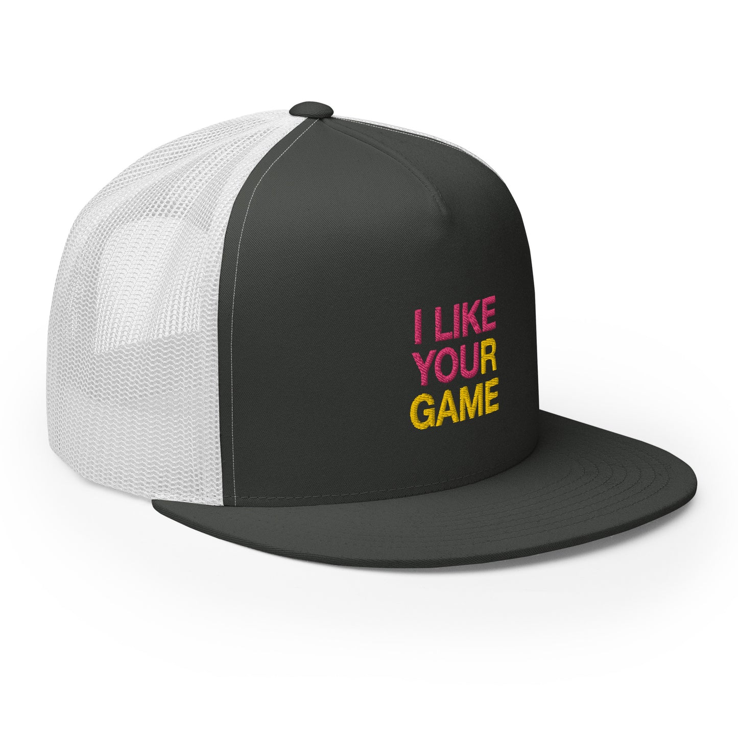 I LIKE YOUR GAME Trucker Cap