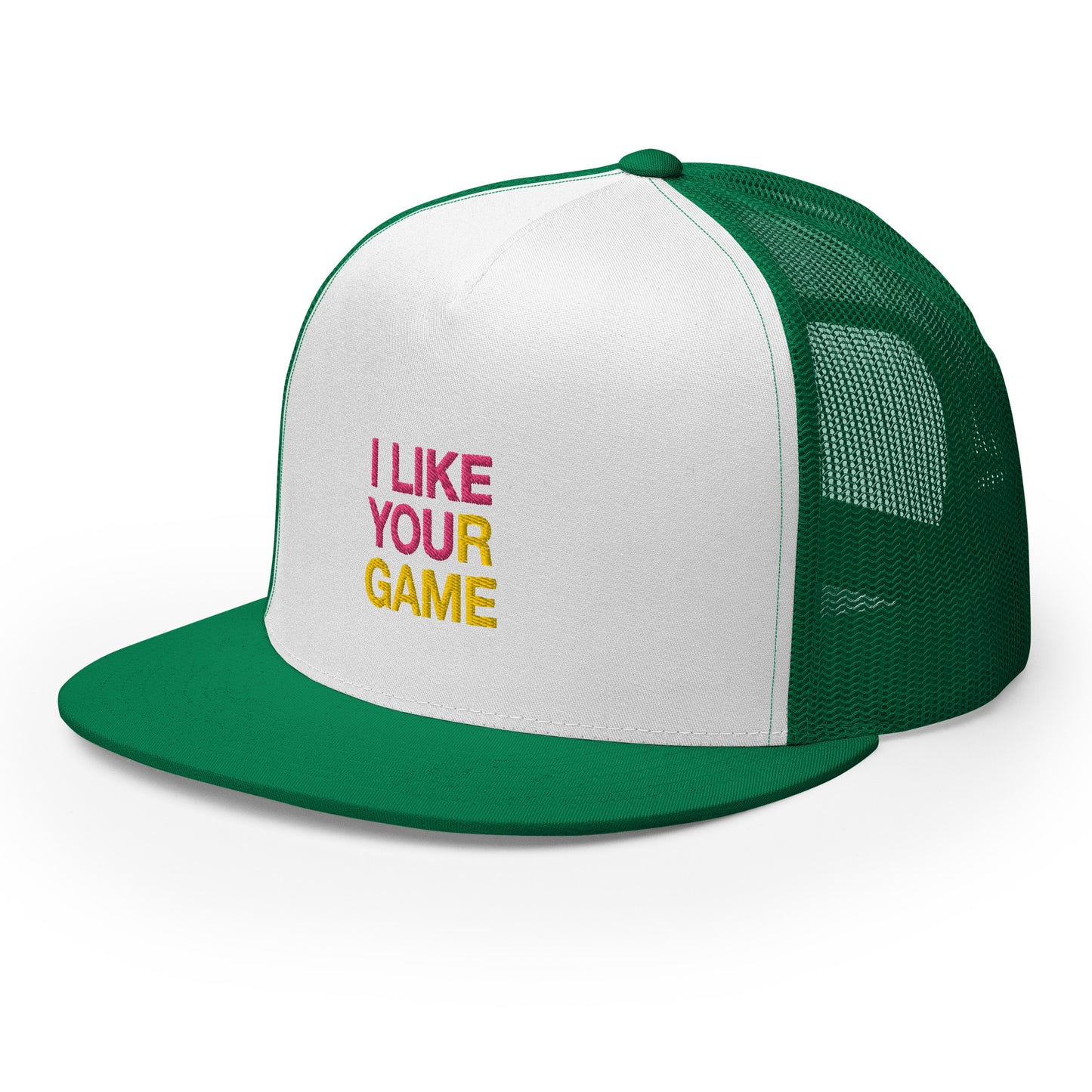 I LIKE YOUR GAME Trucker Cap