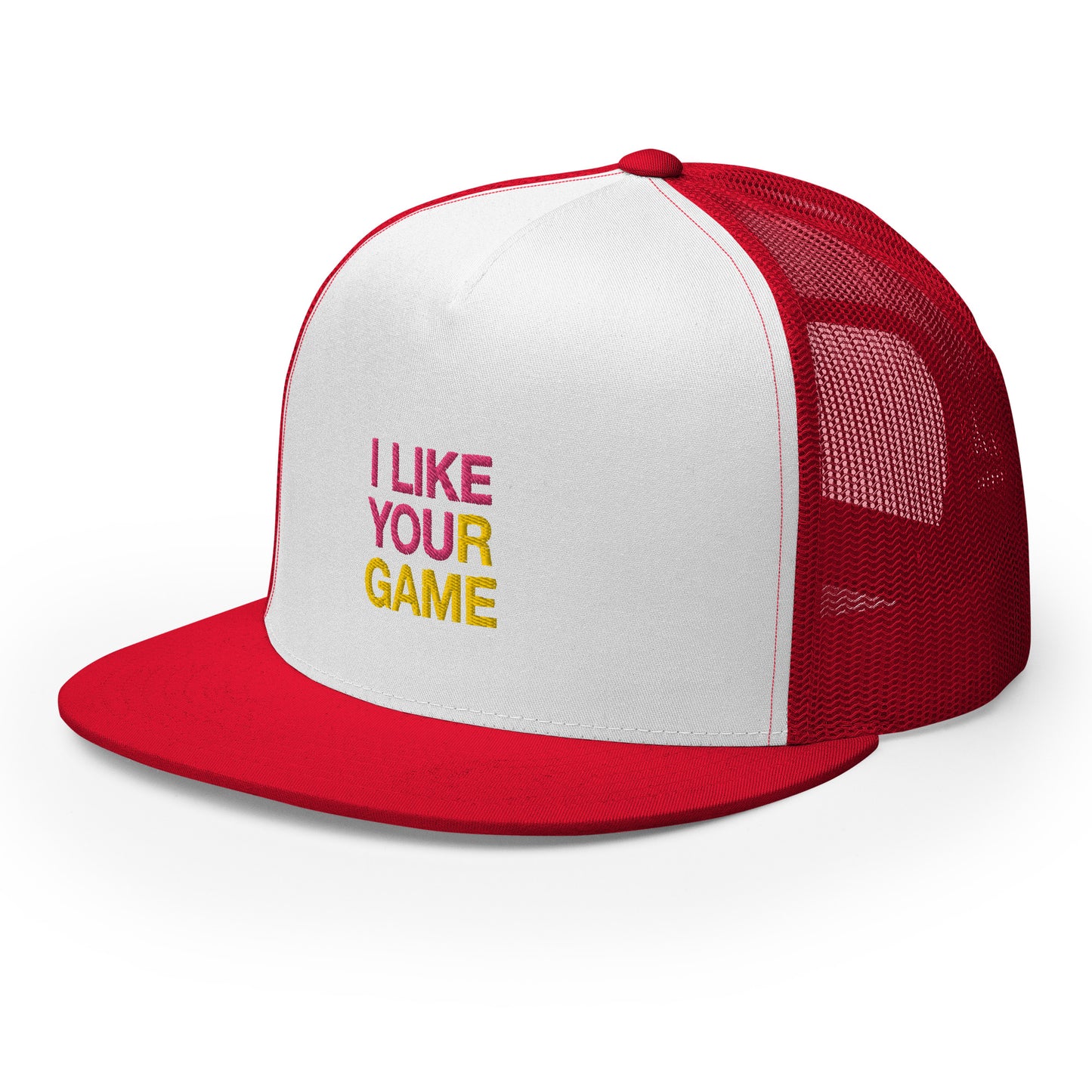 I LIKE YOUR GAME Trucker Cap