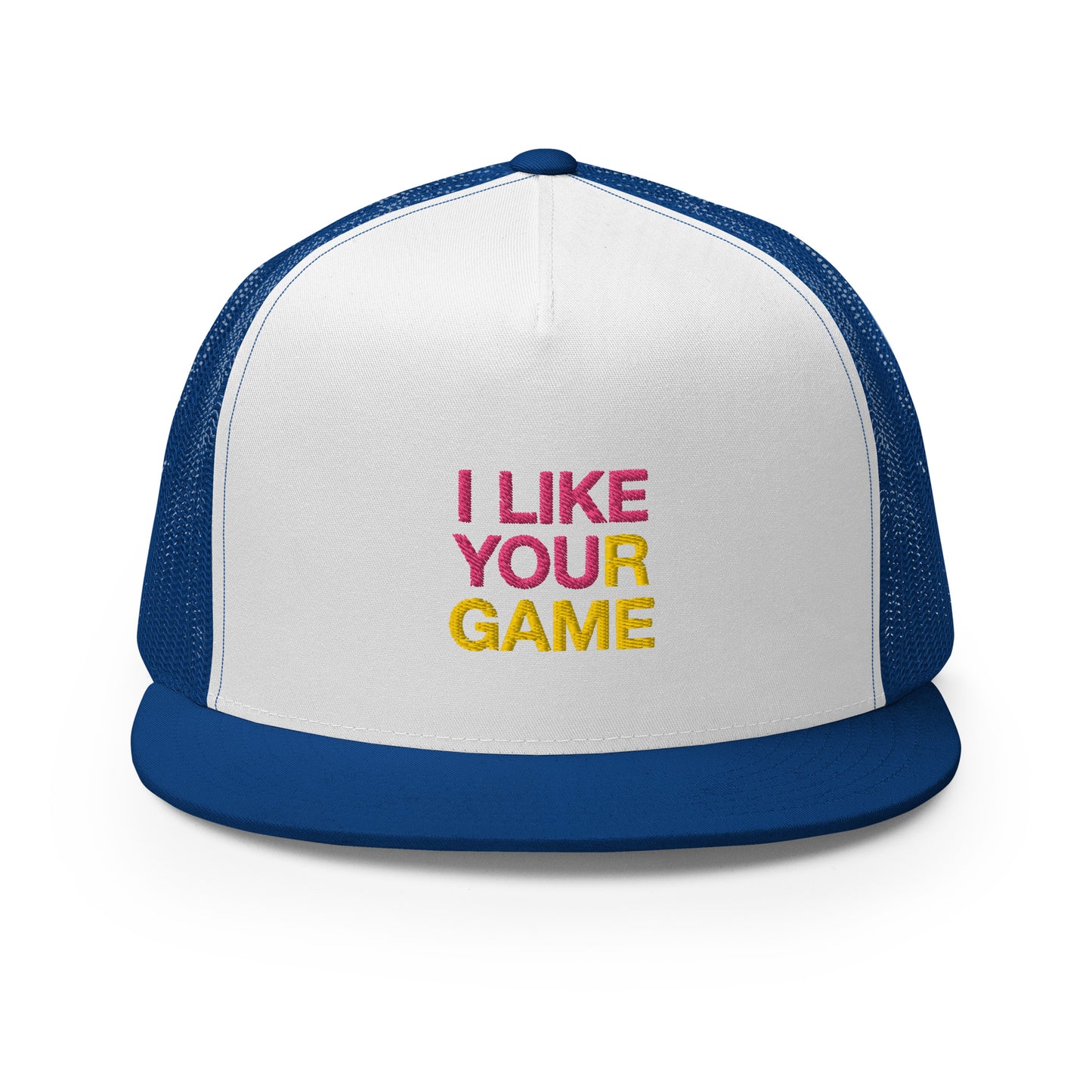 I LIKE YOUR GAME Trucker Cap