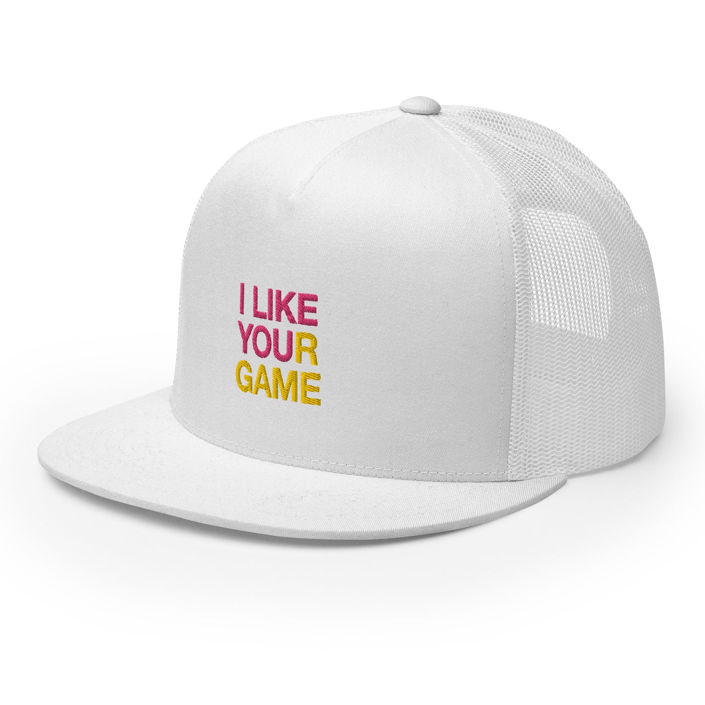 I LIKE YOUR GAME Trucker Cap