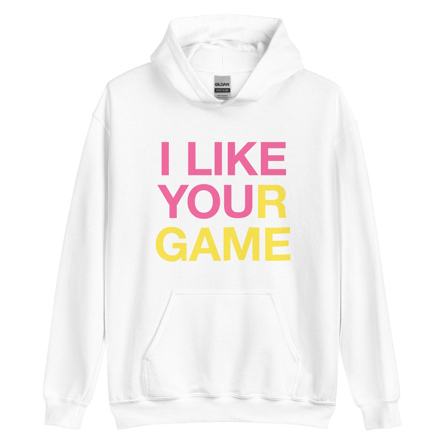 I like your game Unisex Hoodie