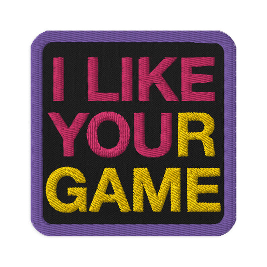 I like your game colorful Embroidered patches