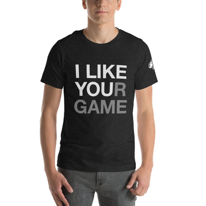 I like your game black heather Unisex t-shirt